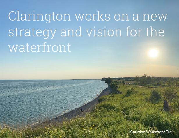 Clarington works on a strategy and vision for the waterfront