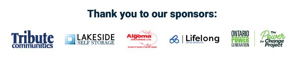 Sponsor logos:Tribute Communities,Lakeside Self Storage, Algoma Orchards, Lifelong Development and OPG