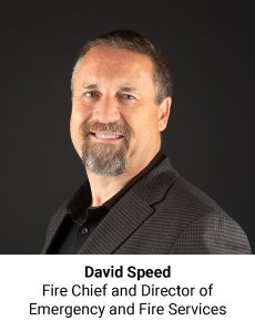 Daved Speed, Fire Chief and Director of Emergency and Fire Services