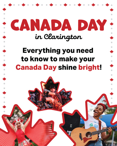 Canada Day in Clarington - Everything you need to know to make your Canada Day shine bright!